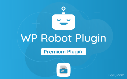 WP Robot GPL Plugin Download