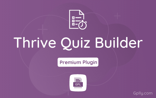 Thrive Quiz Builder GPL Plugin Download