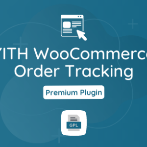 YITH WooCommerce Order Tracking GPL Plugin Download